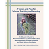 A Vision and Plan for Science Teaching and Learning - Paperback
