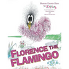 Florence the Flamingo - Paperback