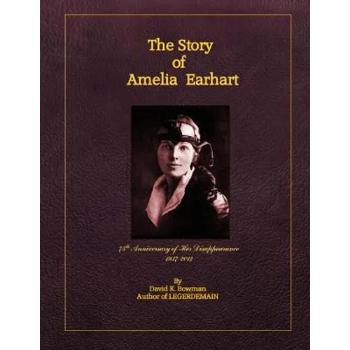 THE STORY OF AMELIA EARHART (Distribution Edition) - Paperback