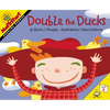 Double the Ducks: Mathstart Level 1: Doubling Numbers - Paperback