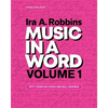 Music in a Word Volume 1: Fifty Years on a Rock and Roll Soapbox - Paperback