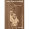 Eduardo Chillida and Pilar Belzunce: Memories of a Daughter - Paperback