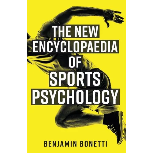 The New Encyclopaedia of Sports Psychology - Paperback