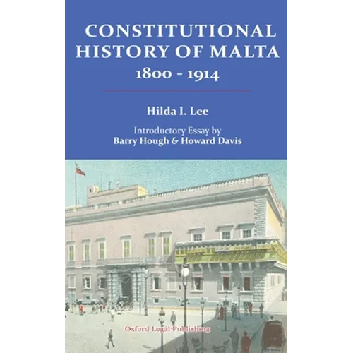 Constitutional History of Malta 1800-1914 - Hardcover