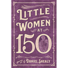 Little Women at 150 - Paperback