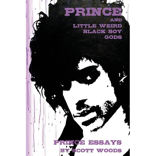 Prince and Little Weird Black Boy Gods - Paperback