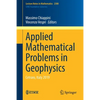 Applied Mathematical Problems in Geophysics: Cetraro, Italy 2019 - Paperback