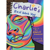 Charlie's Best Work Yet - Hardcover