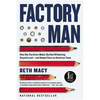 Factory Man: How One Furniture Maker Battled Offshoring, Stayed Local - And Helped Save an American Town - Paperback