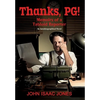 Thanks, PG!: Memoirs of a Tabloid Reporter - Hardcover