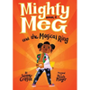 Mighty Meg 1: Mighty Meg and the Magical Ring - Paperback