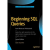 Beginning SQL Queries: From Novice to Professional - Paperback