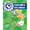 Calum's Big Break - Paperback