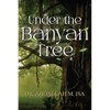 Under the Banyan Tree - Paperback