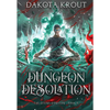 Dungeon Desolation - Paperback