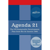 Agenda 21: The U.N. Sustainable Development Plan from Rio de Janeiro 1992 - Paperback