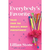 Everybody's Favorite: Tales from the World's Worst Perfectionist - Hardcover