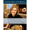 A Journey Worth Taking: Cooking Keto with Kristie (Black and White Edition) - Paperback
