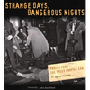 Strange Days, Dangerous Nights: Photos from the Speed Graphic Era - Hardcover