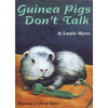 Guinea Pigs Don't Talk - Paperback