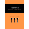 Hebrews: A Call to Commitment - Paperback
