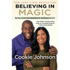 Believing in Magic: My Story of Love, Overcoming Adversity, and Keeping the Faith - Paperback