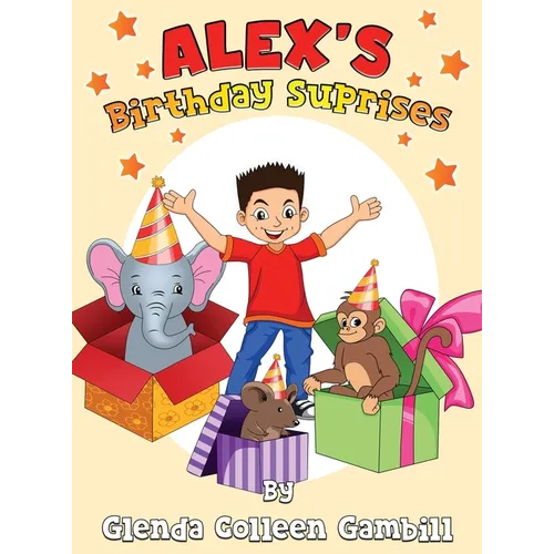 Alex's Birthday Surprises - Hardcover