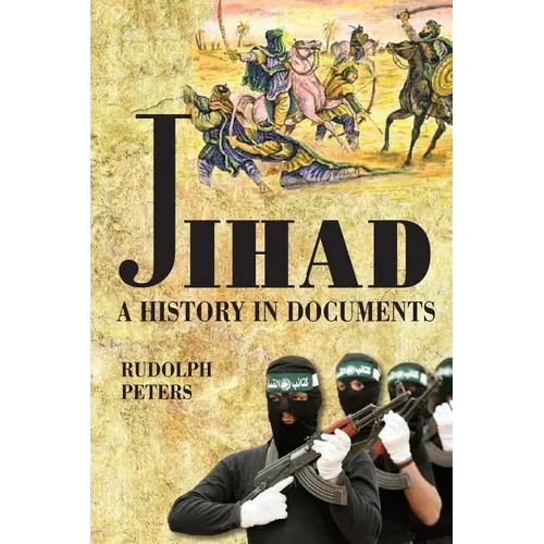 Jihad A History in Documents - Paperback