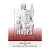 Hades: The History, Origins and Evolution of the Greek God - Paperback
