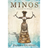 Minos: A Novel of the Minoans - Paperback