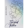 Thread and Twine - Paperback