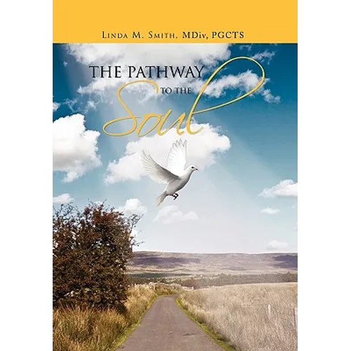 The Pathway to the Soul - Paperback