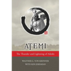 Atemi: The Thunder and Lightning of Aikido - Paperback