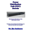 Power Distribution Unit (PDU) Secrets: What Everyone Who Works In A Data Center Needs To Know! - Paperback