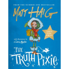 The Truth Pixie - Hardcover