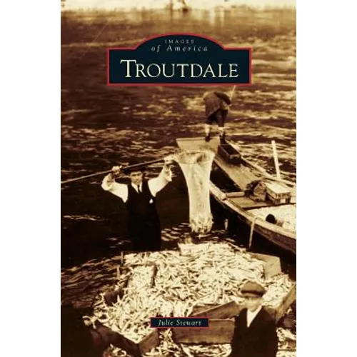 Troutdale - Hardcover
