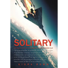 Solitary: The Crash, Captivity and Comeback of an Ace Fighter Pilot - Hardcover