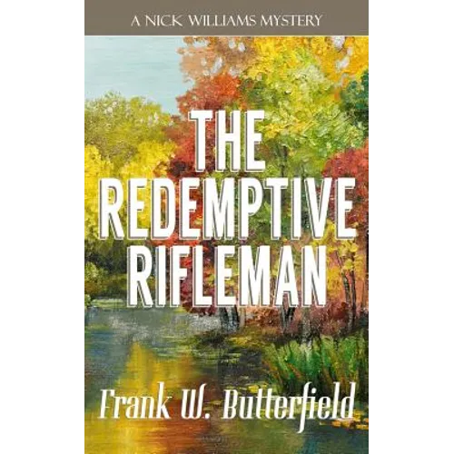 The Redemptive Rifleman - Paperback