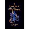 Stardust and Wolfsbane - Paperback