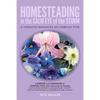 HOMESTEADING in the CALM EYE of the STORM: A Therapist Navigates His Complex PTSD - Paperback