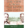 The View Across the River: Harriette Colenso and the Zulu Struggle Against Imperialism - Paperback