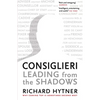 Consiglieri: Leading from the Shadows - Paperback