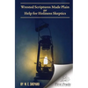 Wrested Scriptures Made Plain: Help for Holiness Skeptics - Paperback