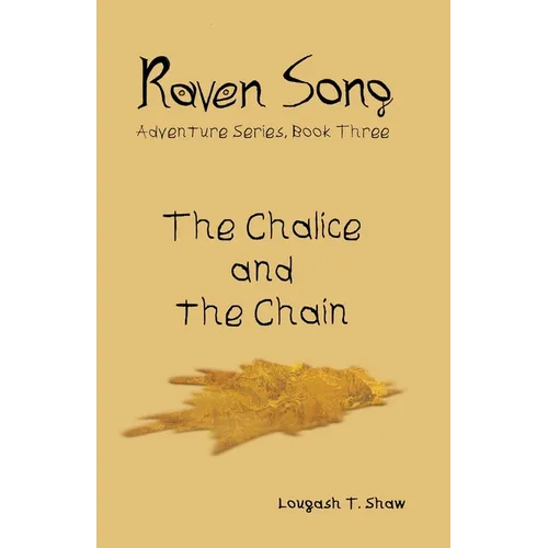 The Chalice and the Chain - Paperback