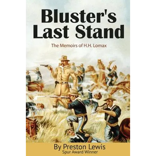 Bluster's Last Stand - Paperback