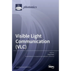 Visible Light Communication (VLC) - Hardcover