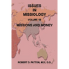 Issues in Missiology, Volume1, Part 1B: Missions and Money - Paperback