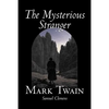 The Mysterious Stranger by Mark Twain, Fiction, Classics, Fantasy & Magic - Paperback