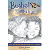 Bushel and a Peck: Hope, Healing, and Unconditional Love...A Memoir - Paperback