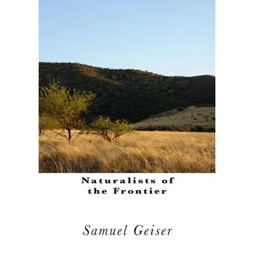 Naturalists of the Frontier - Paperback